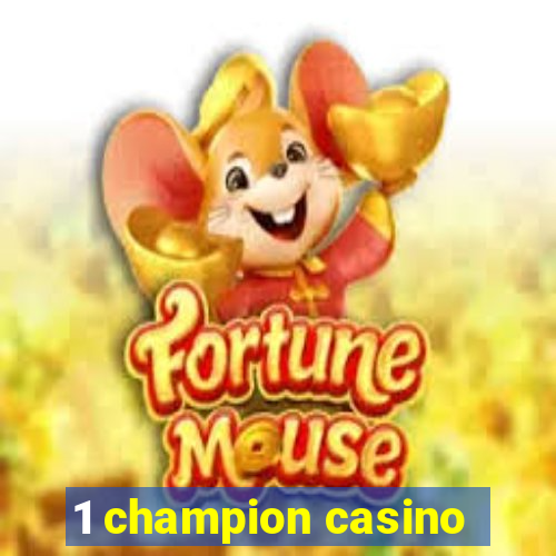 1 champion casino