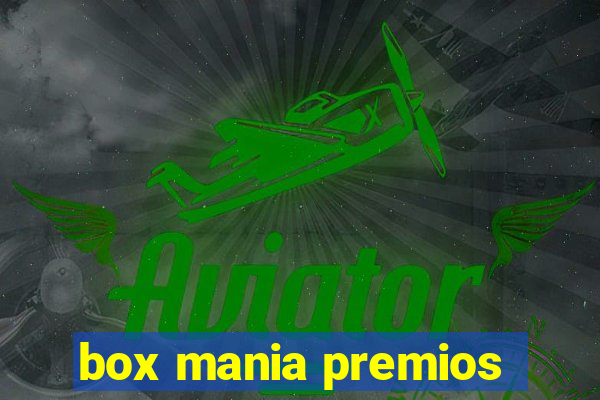 box mania premios