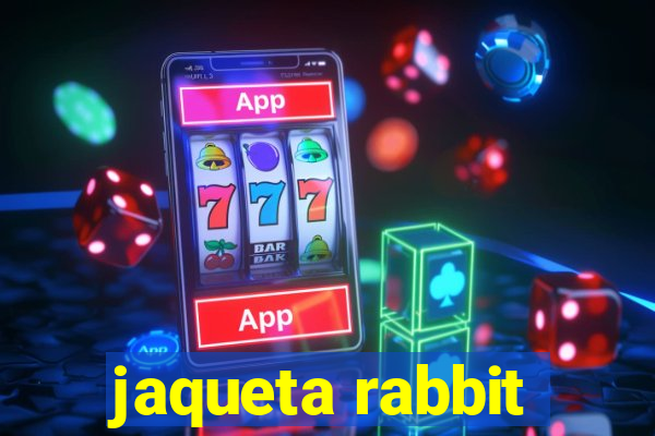 jaqueta rabbit