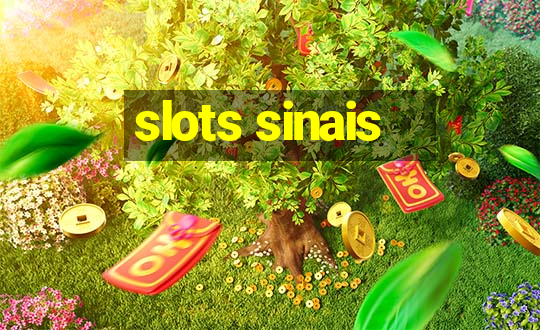 slots sinais