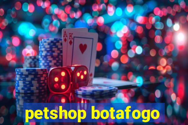 petshop botafogo