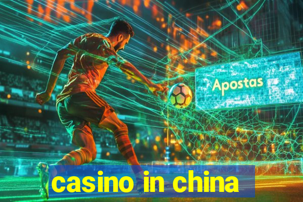 casino in china