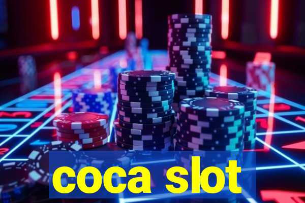 coca slot