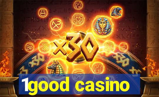 1good casino