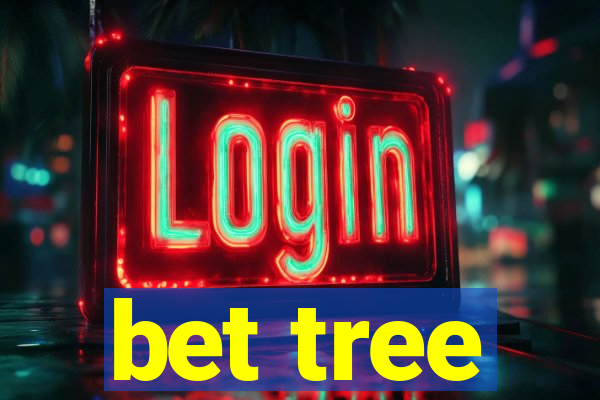 bet tree