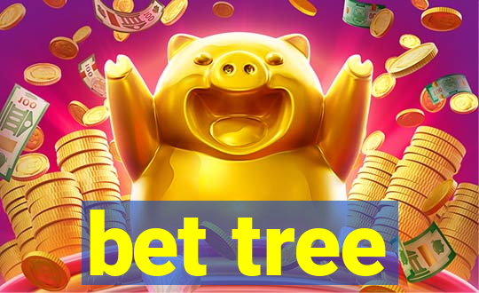 bet tree