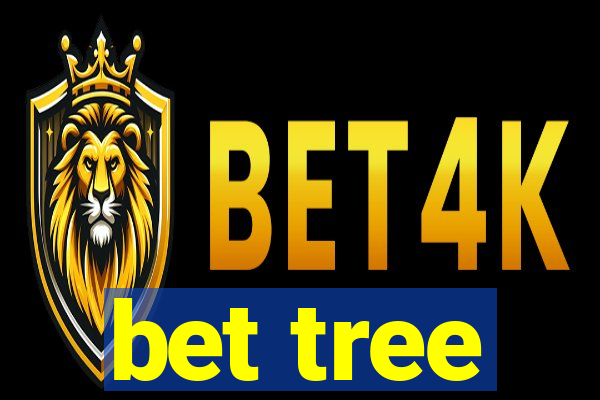 bet tree