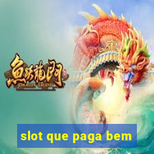 slot que paga bem