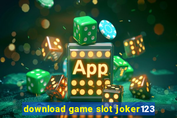 download game slot joker123