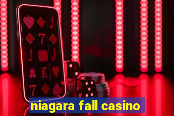 niagara fall casino