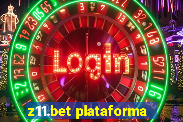 z11.bet plataforma