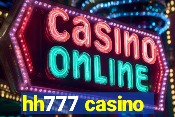 hh777 casino