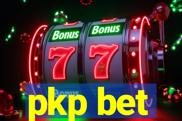 pkp bet