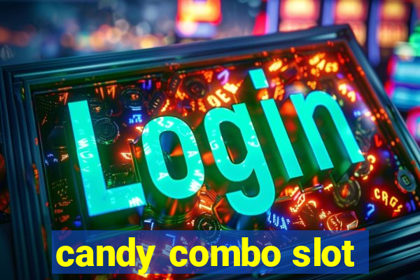 candy combo slot