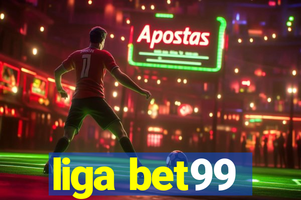 liga bet99