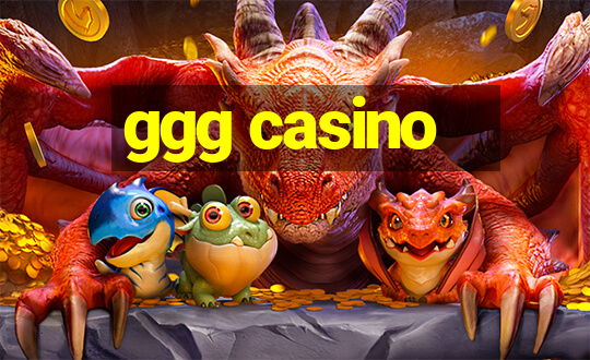 ggg casino