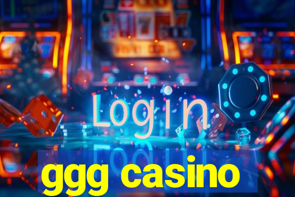 ggg casino