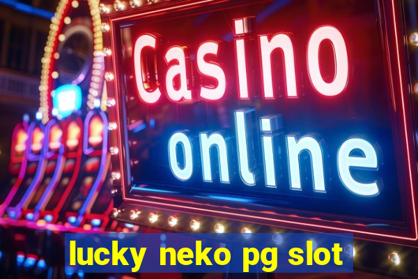 lucky neko pg slot