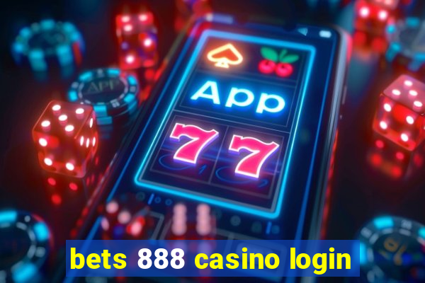 bets 888 casino login