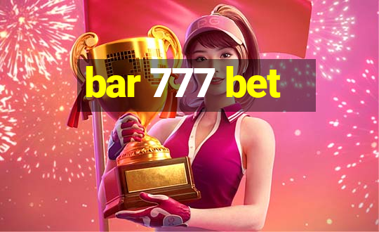 bar 777 bet