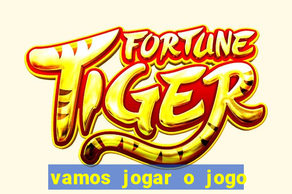 vamos jogar o jogo da roleta