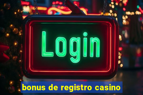 bonus de registro casino