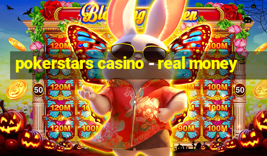 pokerstars casino - real money