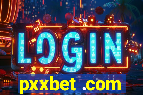 pxxbet .com