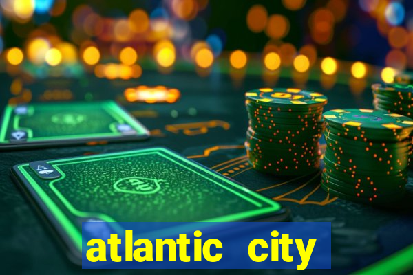 atlantic city resort casino