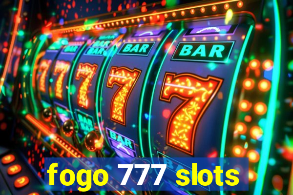 fogo 777 slots