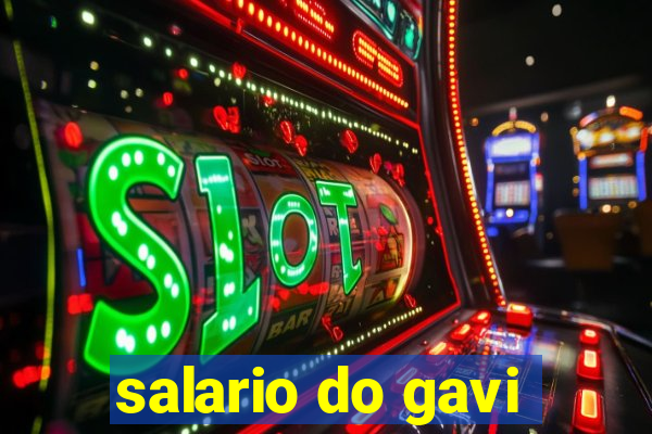 salario do gavi