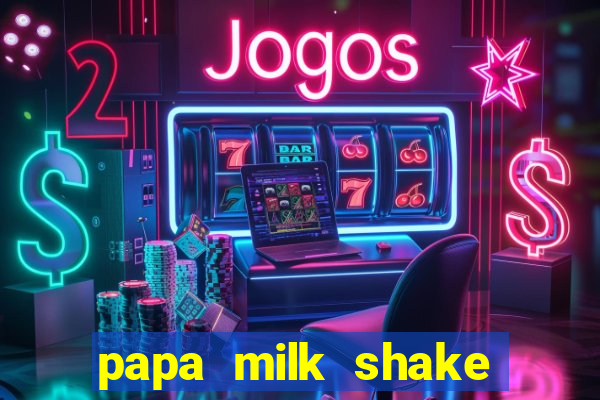 papa milk shake click jogos