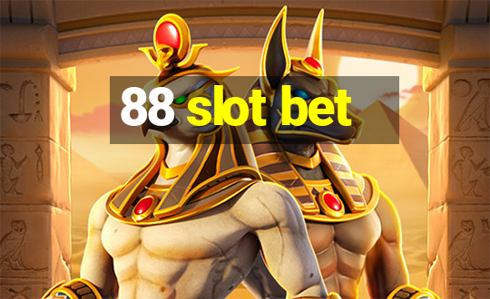 88 slot bet