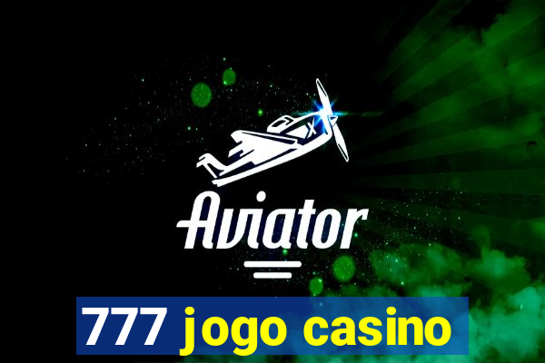 777 jogo casino