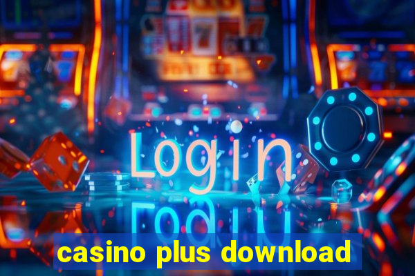 casino plus download