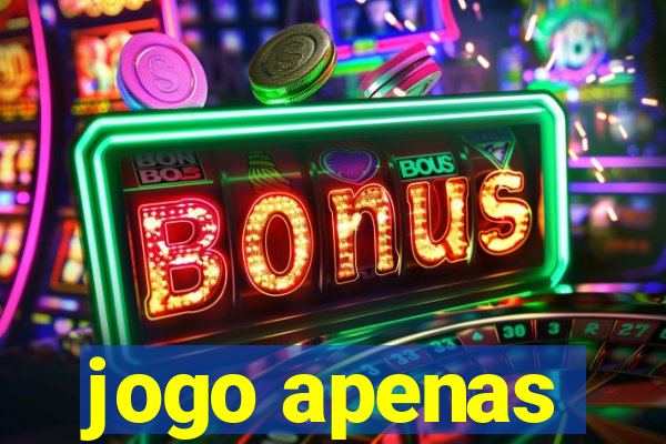 jogo apenas