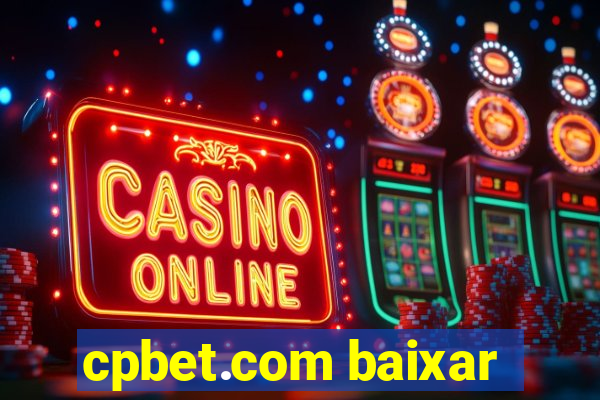 cpbet.com baixar