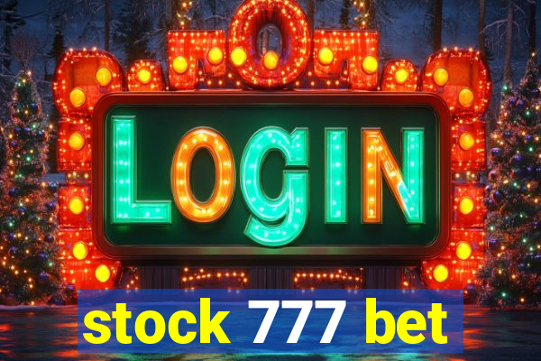 stock 777 bet