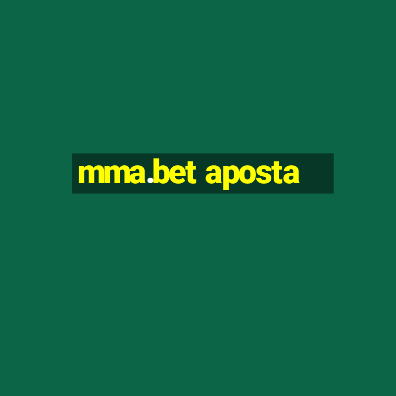 mma.bet aposta