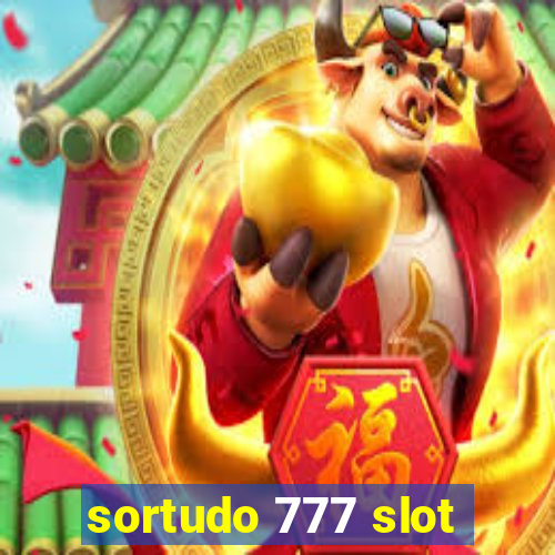 sortudo 777 slot