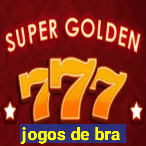 jogos de bra