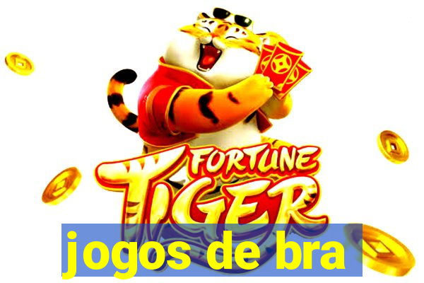 jogos de bra