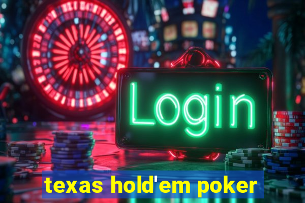 texas hold'em poker