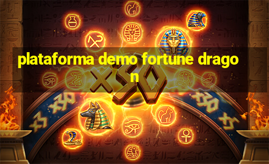 plataforma demo fortune dragon