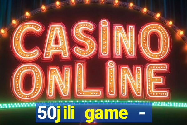 50jili game - social slot