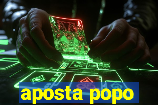 aposta popo