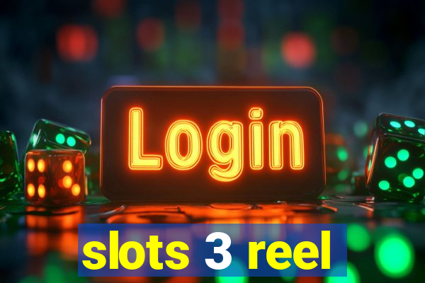 slots 3 reel