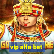 vip alfa bet