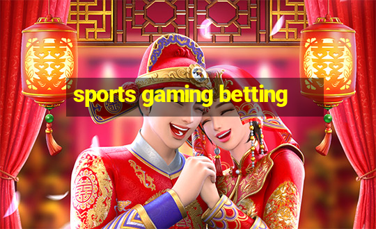 sports gaming betting