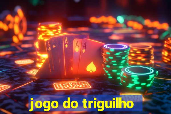 jogo do triguilho